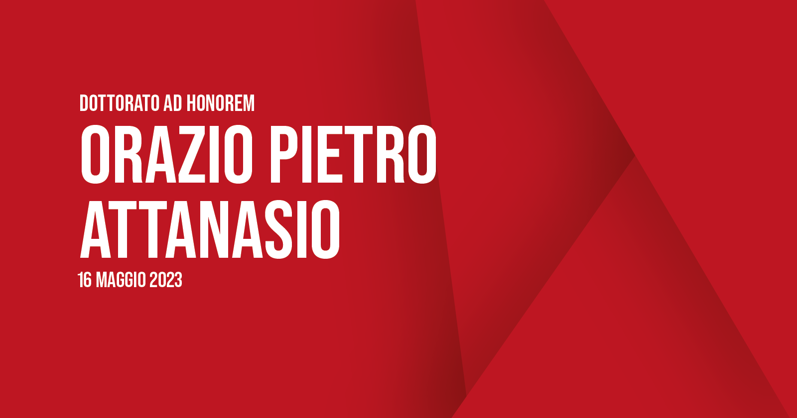 Dottorato ad honorem a Orazio Pietro Attanasio